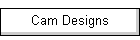 Cam Designs
