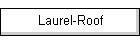 Laurel-Roof