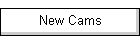New Cams
